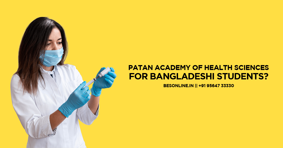 patan-academy-of-health-sciences-nepal-for-bangladeshi-students