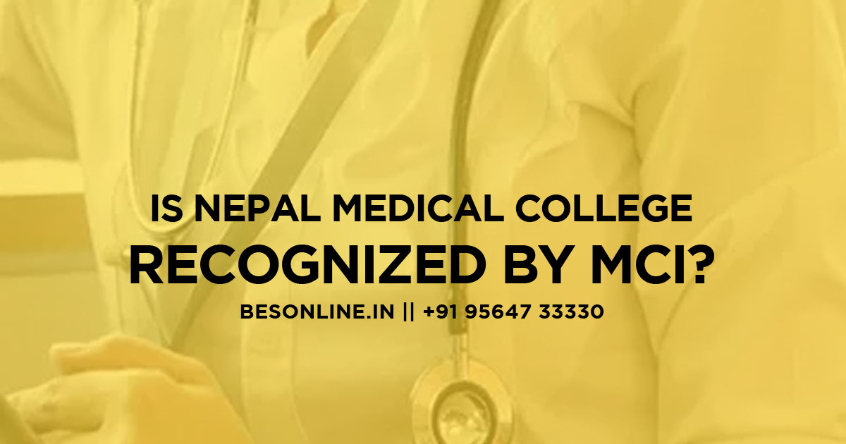 is-nepal-medical-college-recognized-by-mci